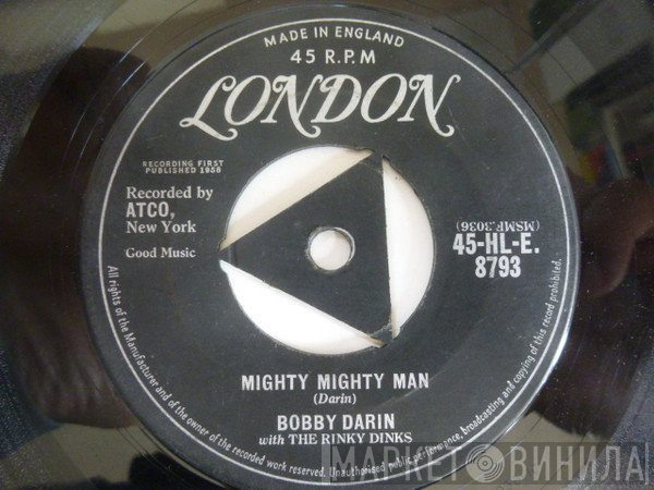 Bobby Darin, The Rinky-Dinks - Mighty Mighty Man