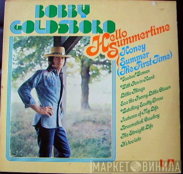 Bobby Goldsboro  - Hello Summertime