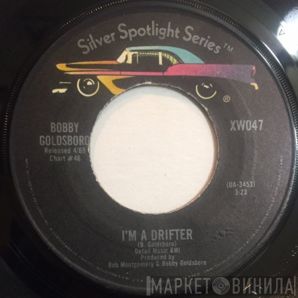 Bobby Goldsboro - I'm A Drifter / Watching Scotty Grow