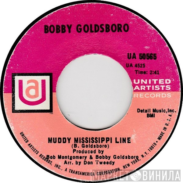 Bobby Goldsboro - Muddy Mississippi Line / Richer Man Than I