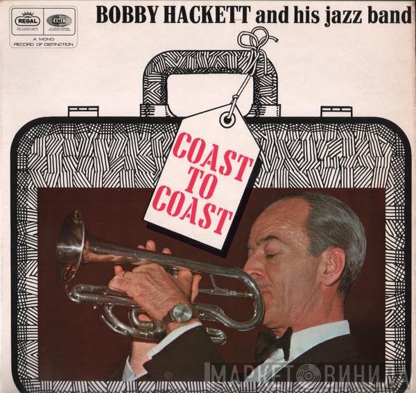 Bobby Hackett And His Jazz Band - Coast To Coast