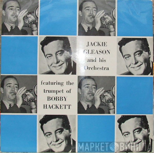 Bobby Hackett, Jackie Gleason And His Orchestra - Jackie Gleason And His Orchestra