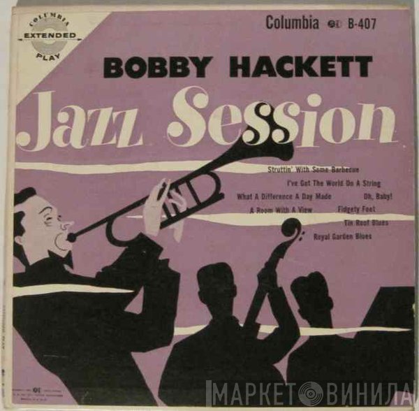 Bobby Hackett  - Jazz Session
