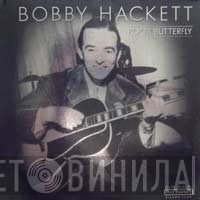 Bobby Hackett  - Poor Butterfly
