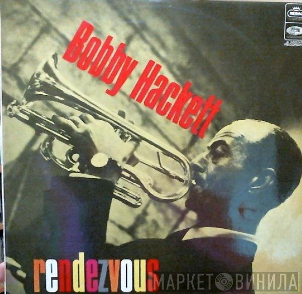 Bobby Hackett  - Rendezvous