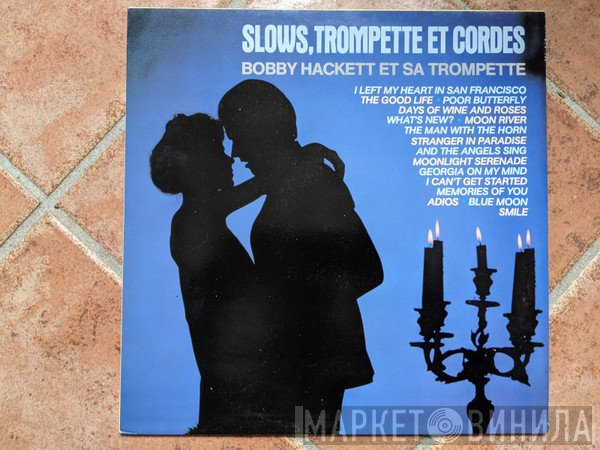 Bobby Hackett - Slows, trompette et cordes