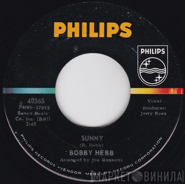 Bobby Hebb  - Sunny / Bread