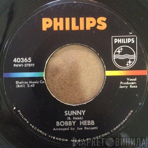 Bobby Hebb  - Sunny / Bread
