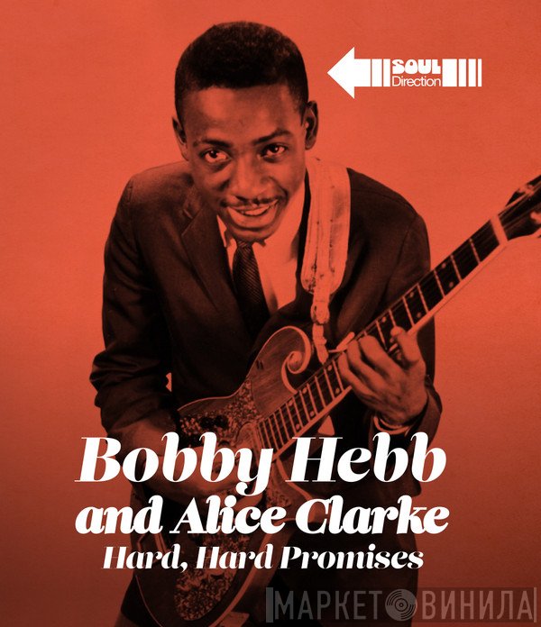 Bobby Hebb - Hard Hard Promises