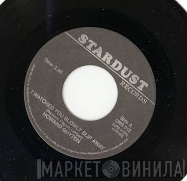 Bobby Hendricks, Howard Guyton - I Watched You Slowly Slip Away / Let's Get It Over