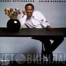 Bobby Hutcherson  - Color Schemes