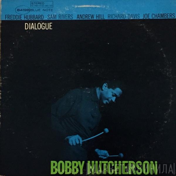 Bobby Hutcherson  - Dialogue