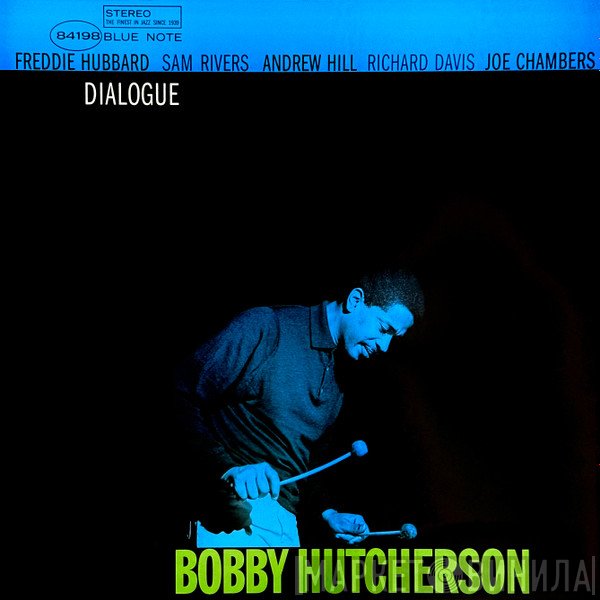 Bobby Hutcherson  - Dialogue