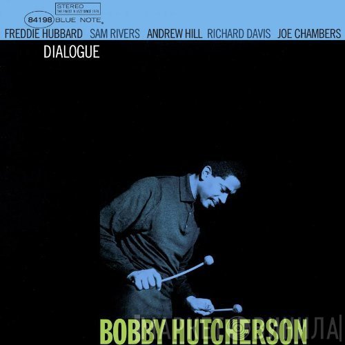 Bobby Hutcherson  - Dialogue