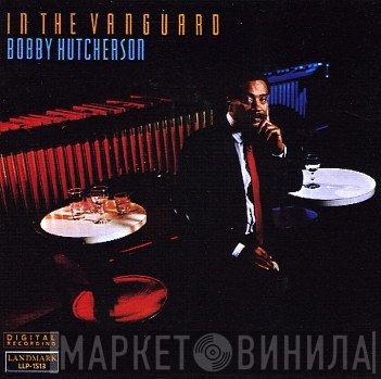 Bobby Hutcherson  - In The Vanguard