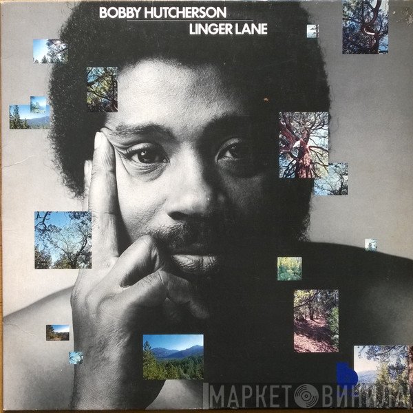 Bobby Hutcherson  - Linger Lane