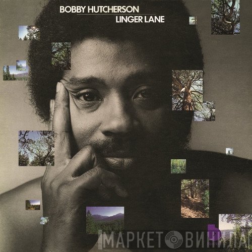 Bobby Hutcherson  - Linger Lane