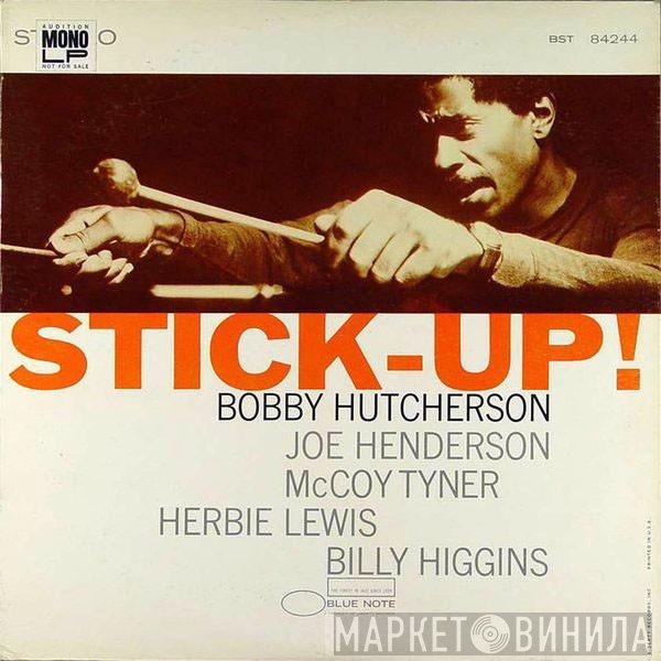 Bobby Hutcherson  - Stick-Up!