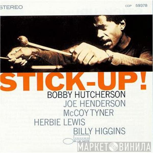 Bobby Hutcherson  - Stick-Up!