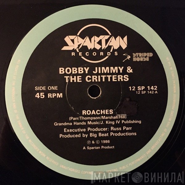 Bobby Jimmy And The Critters - Roaches