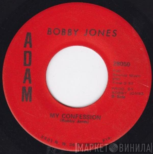 Bobby Jones   - My Confession