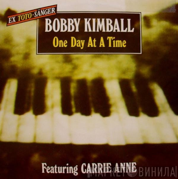 Bobby Kimball Featuring Carrie Ann  - One Day At A Time