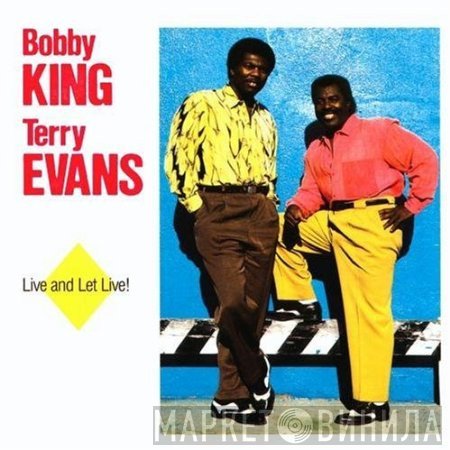 Bobby King, Terry Evans - Live And Let Live!