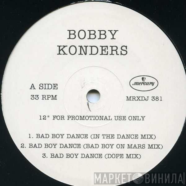 Bobby Konders - Bad Boy Dance