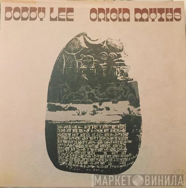 Bobby Lee  - Origin Myths