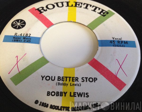 Bobby Lewis  - You Better Stop