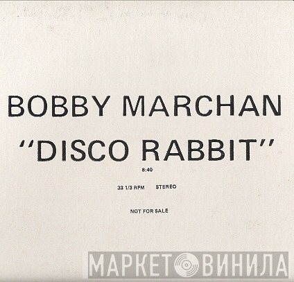 Bobby Marchan - Disco Rabbit