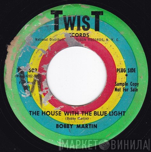 Bobby Martin - The House With The Blue Light