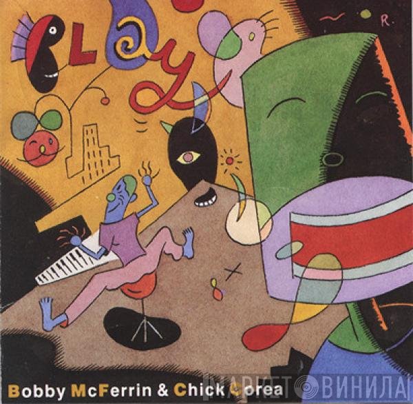 Bobby McFerrin & Chick Corea  - Play