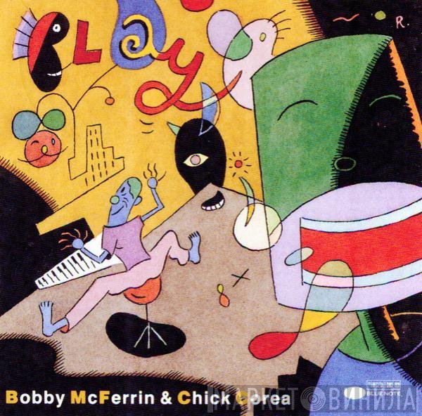 Bobby McFerrin & Chick Corea  - Play