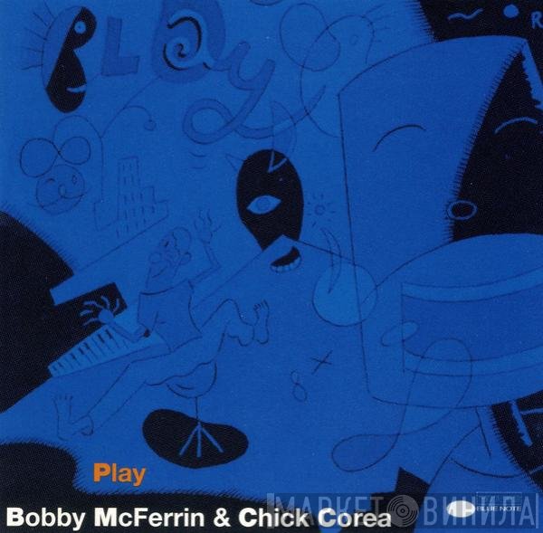 Bobby McFerrin & Chick Corea  - Play