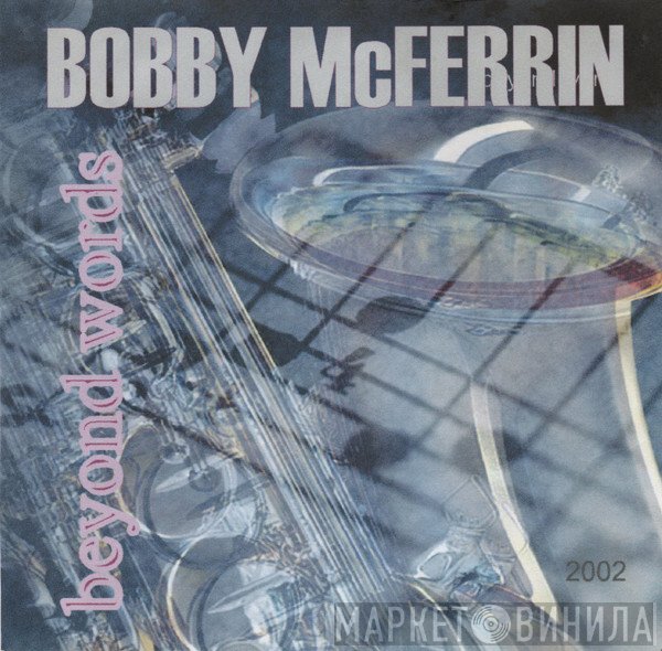 Bobby McFerrin  - Beyond Words