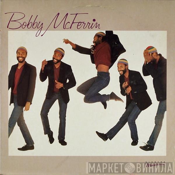 Bobby McFerrin  - Bobby McFerrin
