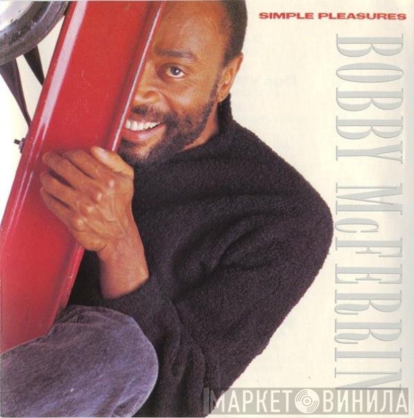Bobby McFerrin - Simple Pleasures