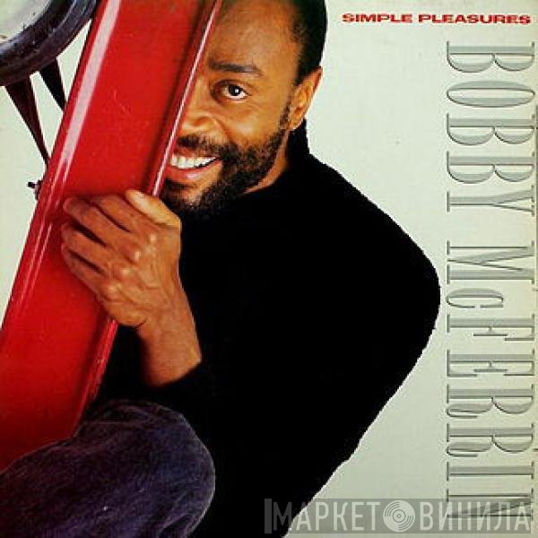 Bobby McFerrin  - Simple Pleasures