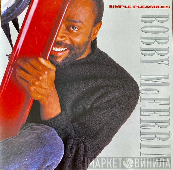 Bobby McFerrin - Simple Pleasures