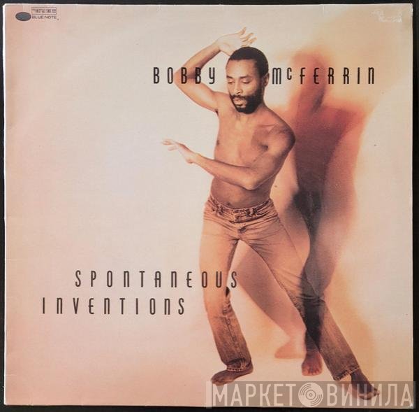 Bobby McFerrin  - Spontaneous Inventions