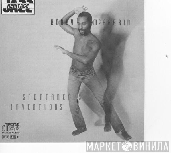 Bobby McFerrin  - Spontaneous Inventions