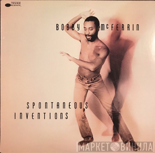 Bobby McFerrin  - Spontaneous Inventions