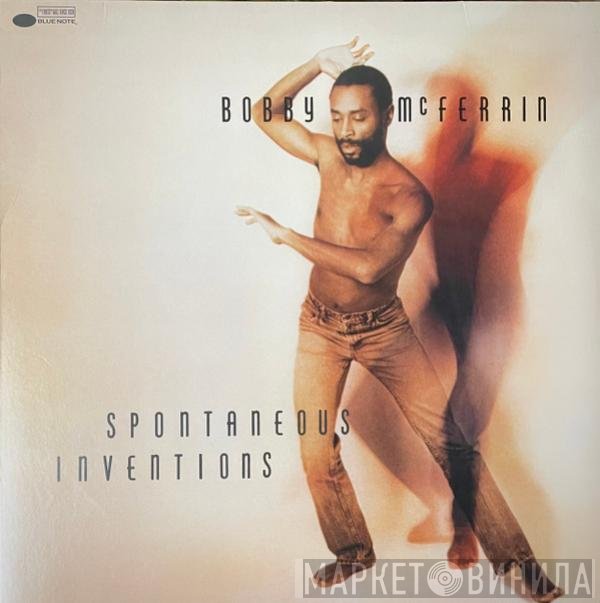 Bobby McFerrin  - Spontaneous Inventions