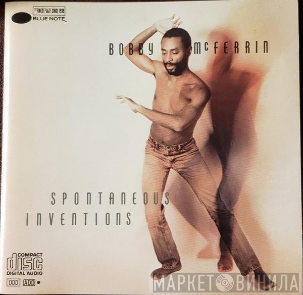 Bobby McFerrin  - Spontaneous Inventions