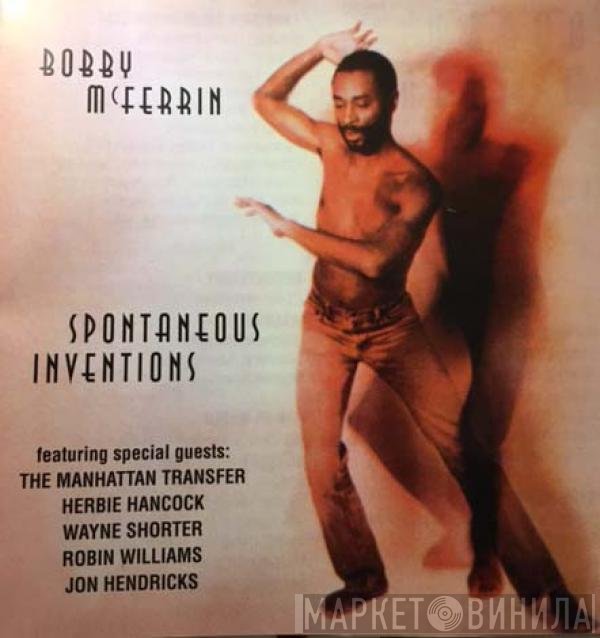 Bobby McFerrin  - Spontaneous Inventions