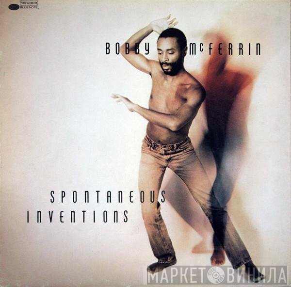 Bobby McFerrin - Spontaneous Inventions