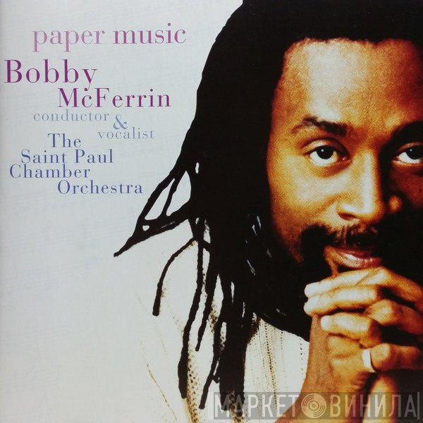 Bobby McFerrin, The Saint Paul Chamber Orchestra  - Paper Music