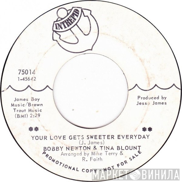Bobby Newton, Tina Blount - Your Love Gets Sweeter Everyday