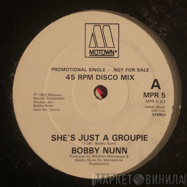 Bobby Nunn - She's Just A Groupie